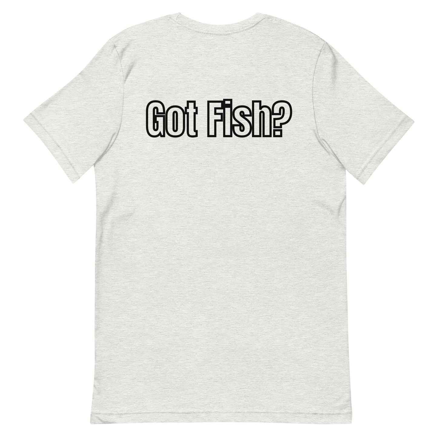 HOOCH Clothing Co. "Got Fish?" Unisex t-shirt