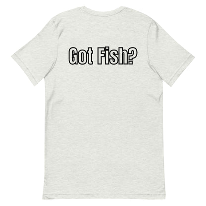 HOOCH Clothing Co. "Got Fish?" Unisex t-shirt