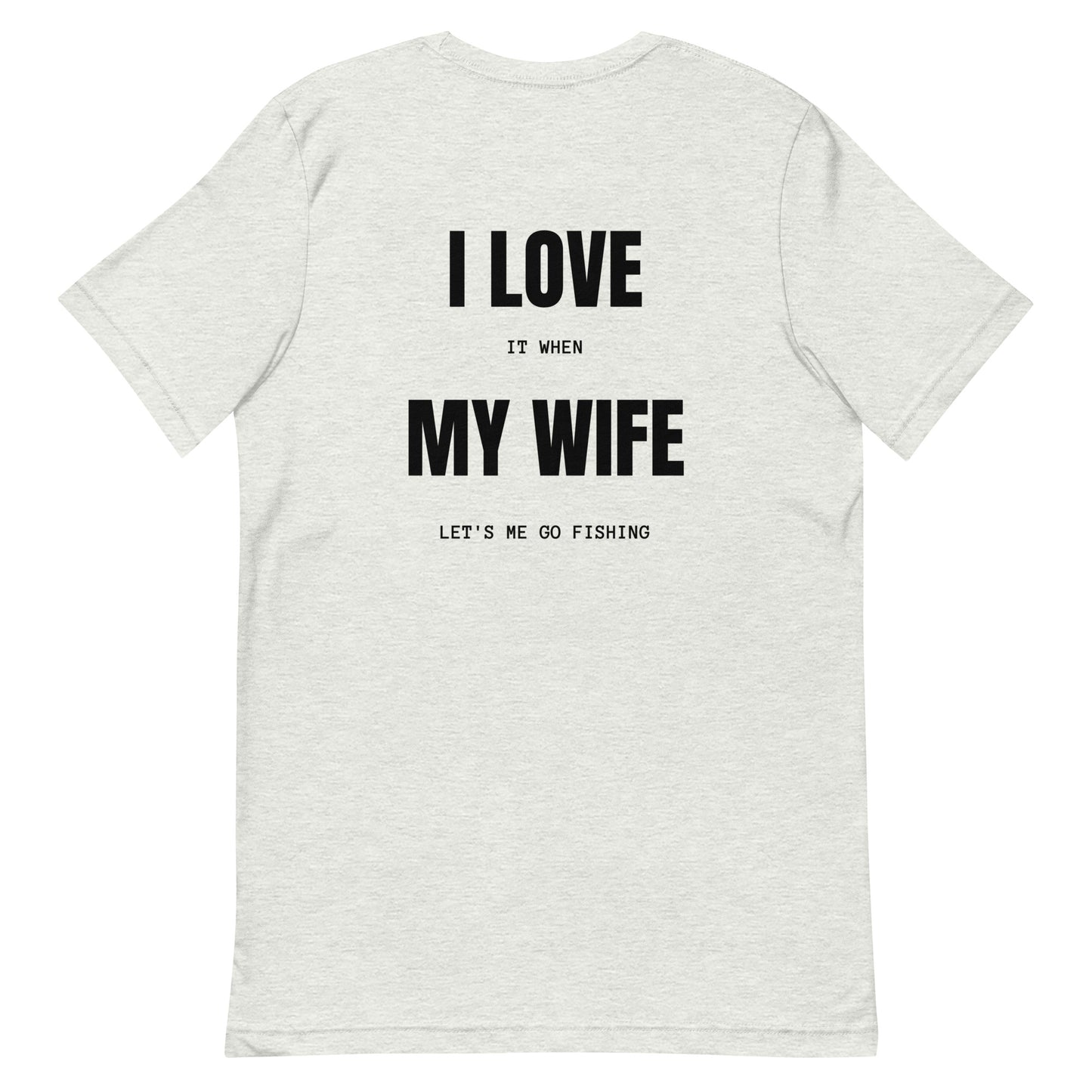 HOOCH Clothing Co. "I Love My Wife" Unisex t-shirt