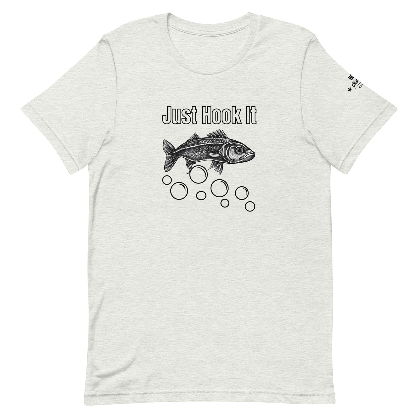 HOOCH Clothing Co. "Just Hook It" Unisex t-shirt