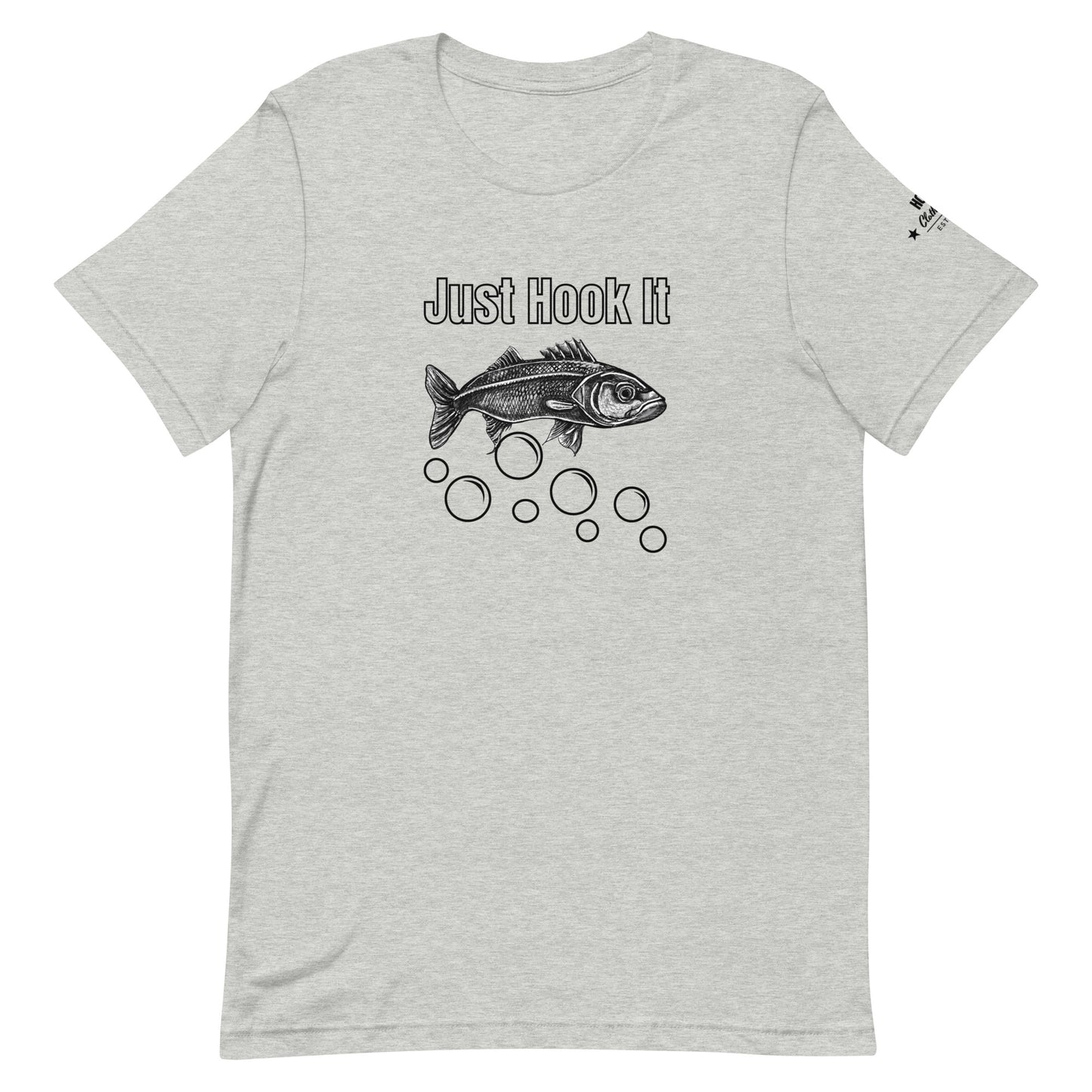 HOOCH Clothing Co. "Just Hook It" Unisex t-shirt