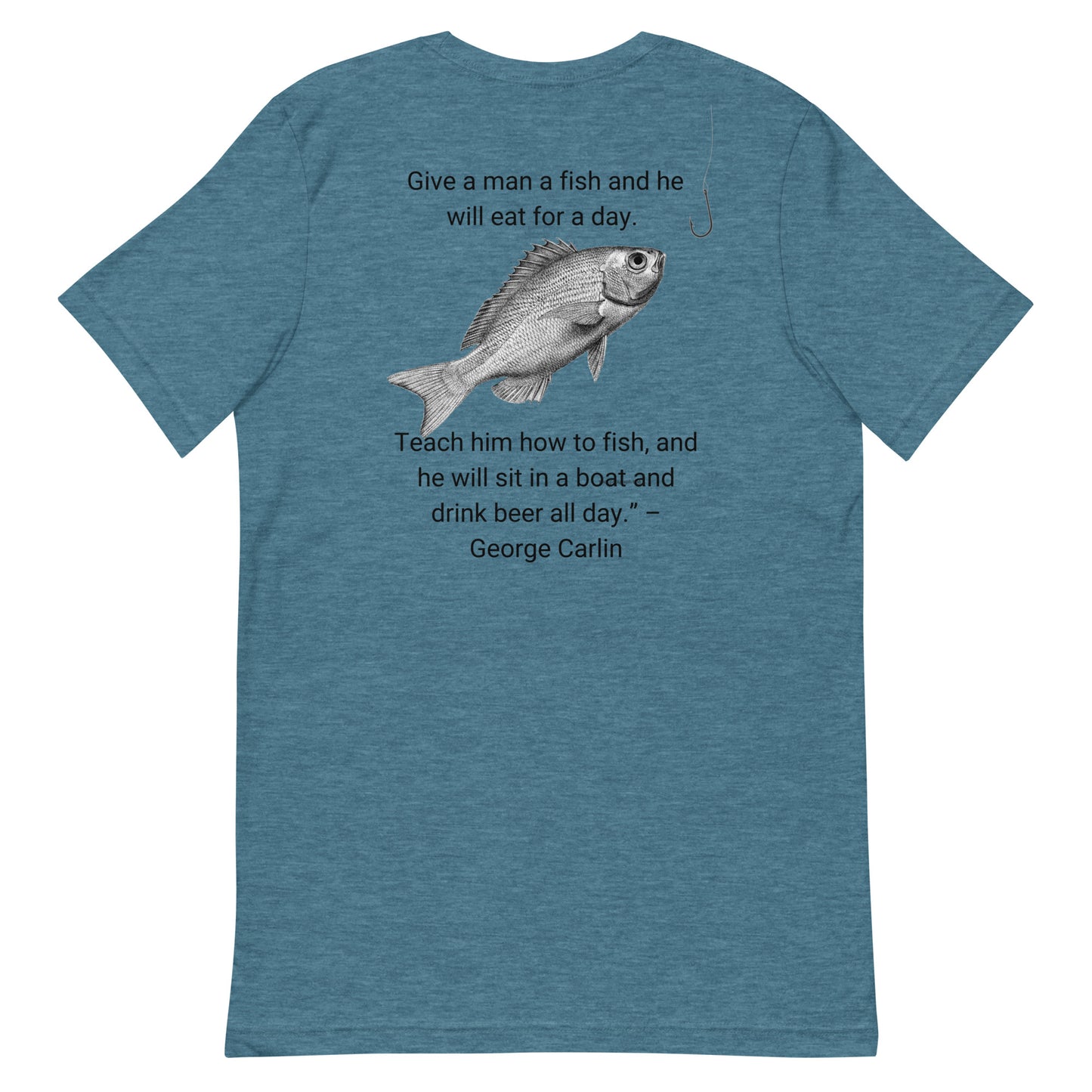 HOOCH Clothing Co. "Teach a Man to Fish" Unisex t-shirt