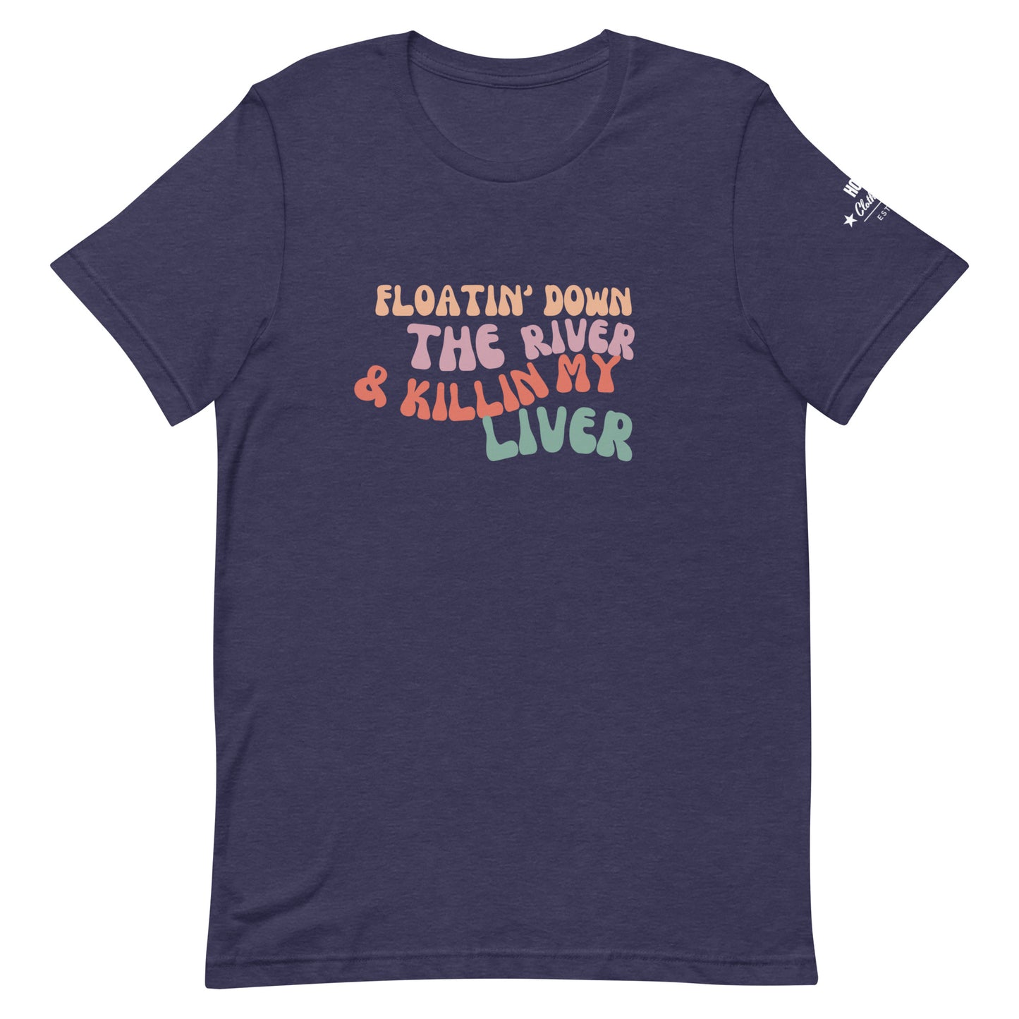 HOOCH Clothing Co. "Killing My Liver" Unisex t-shirt