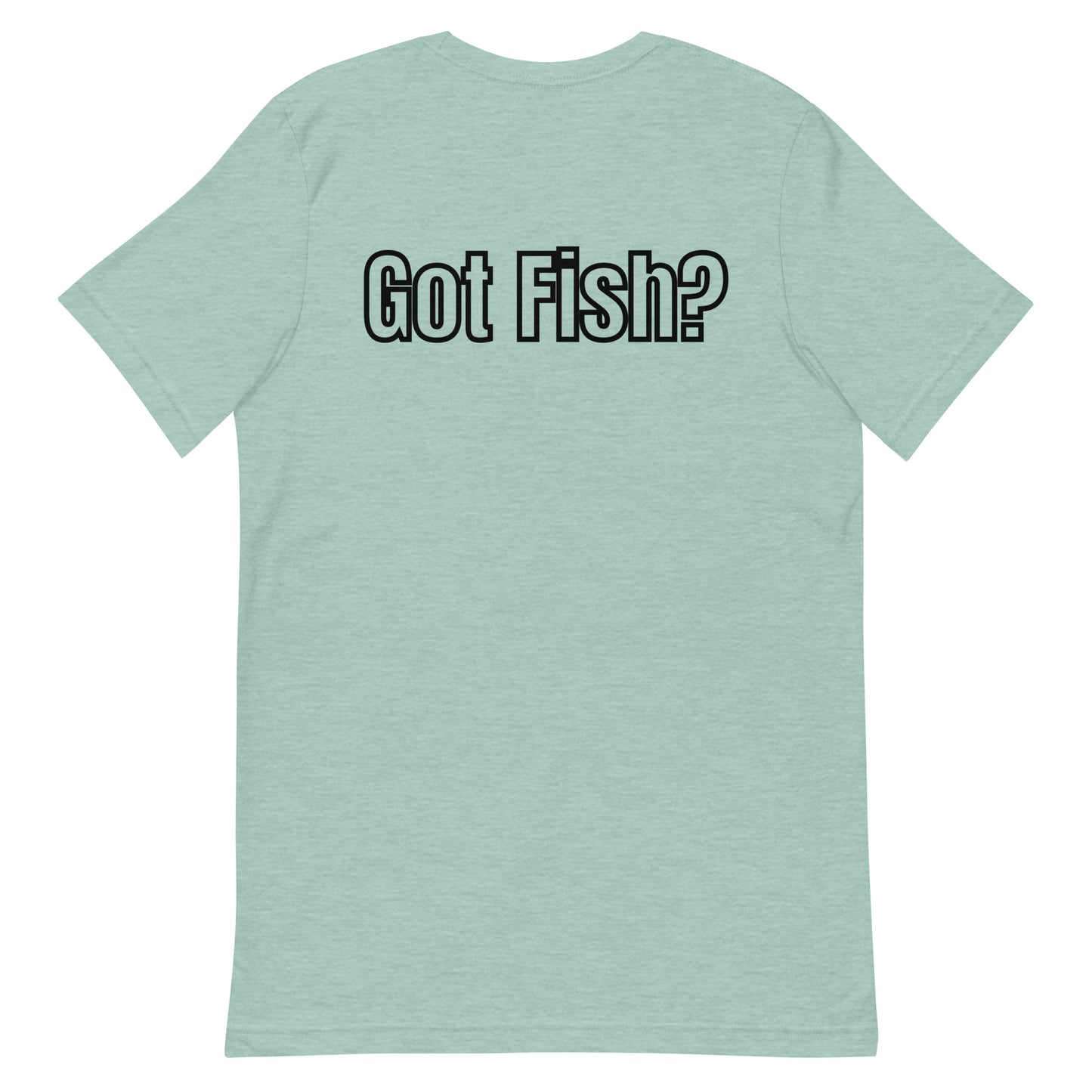 HOOCH Clothing Co. "Got Fish?" Unisex t-shirt