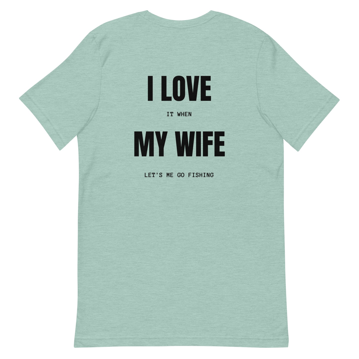 HOOCH Clothing Co. "I Love My Wife" Unisex t-shirt