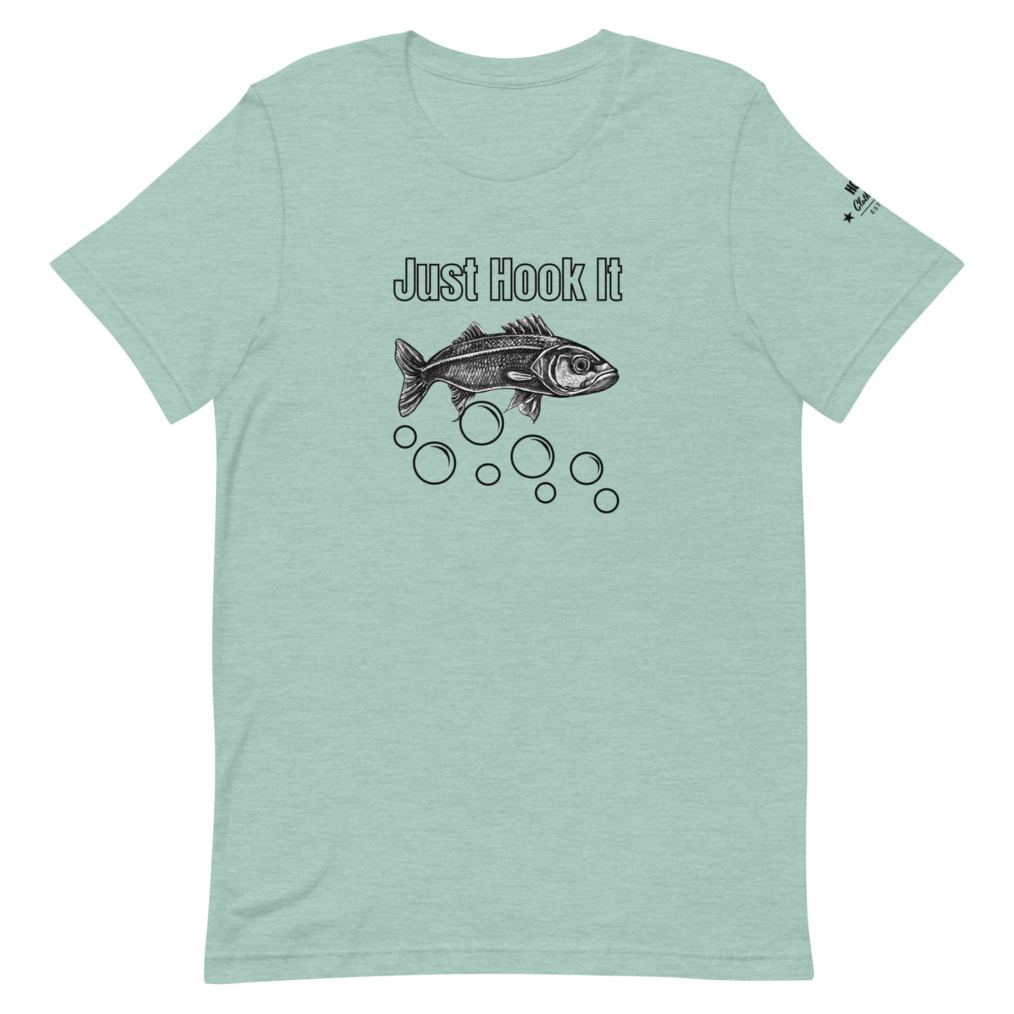 HOOCH Clothing Co. "Just Hook It" Unisex t-shirt