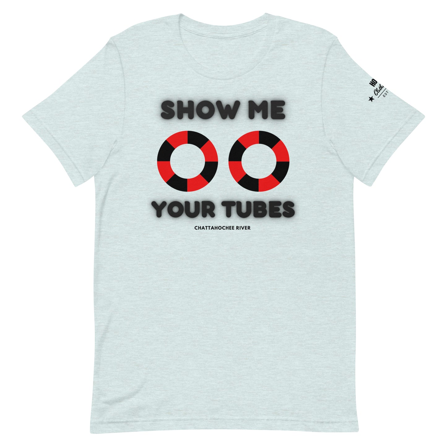 HOOCH Clothing Co. "Show Me Your Tubes" Unisex t-shirt