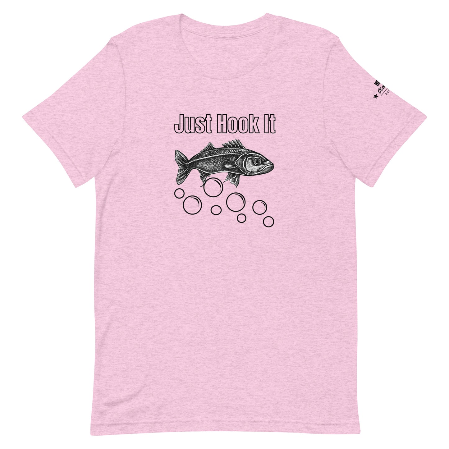 HOOCH Clothing Co. "Just Hook It" Unisex t-shirt