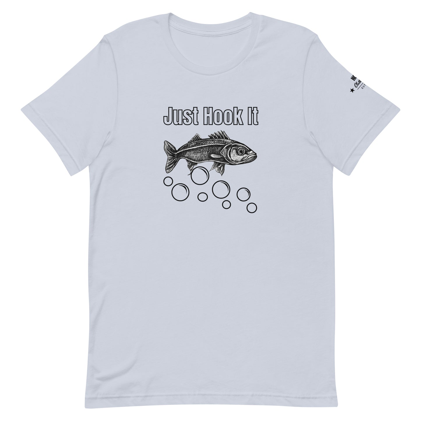 HOOCH Clothing Co. "Just Hook It" Unisex t-shirt