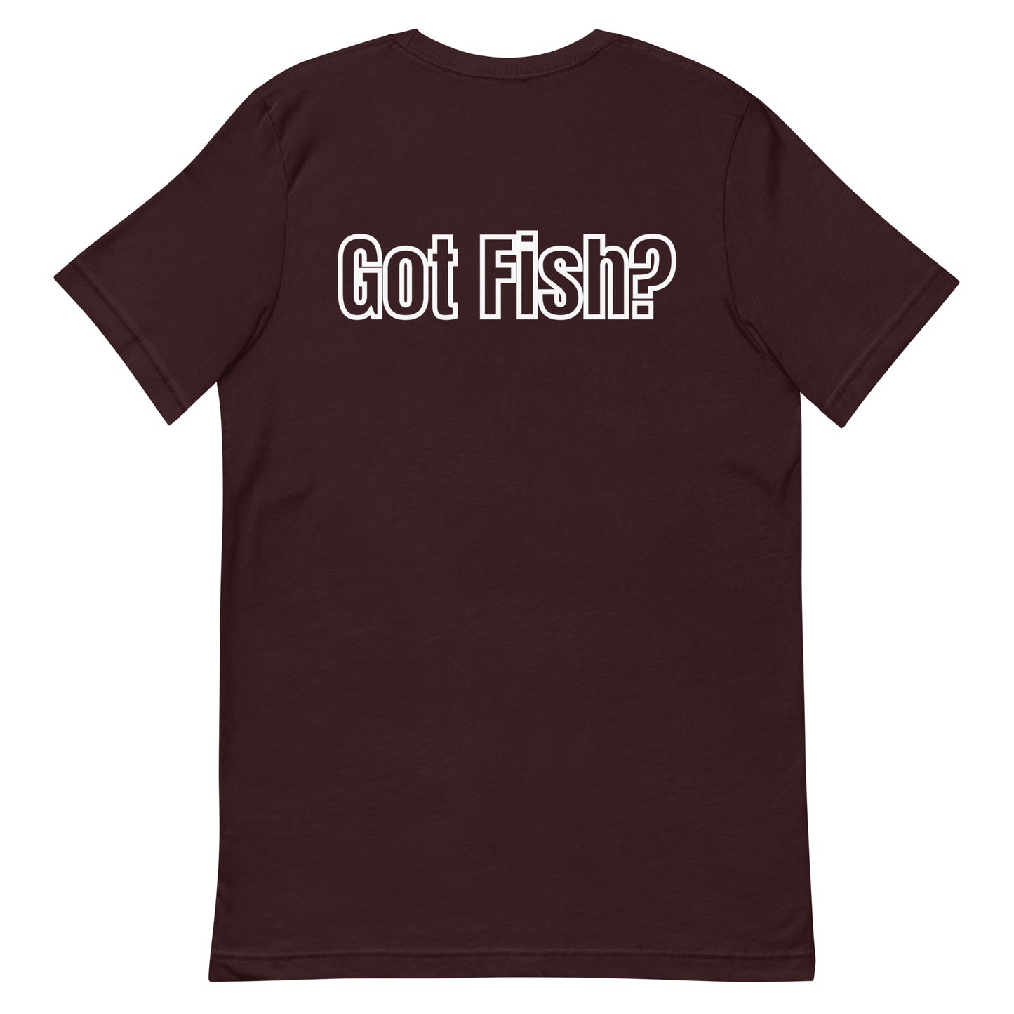 HOOCH Clothing Co. "Got Fish?" Unisex t-shirt