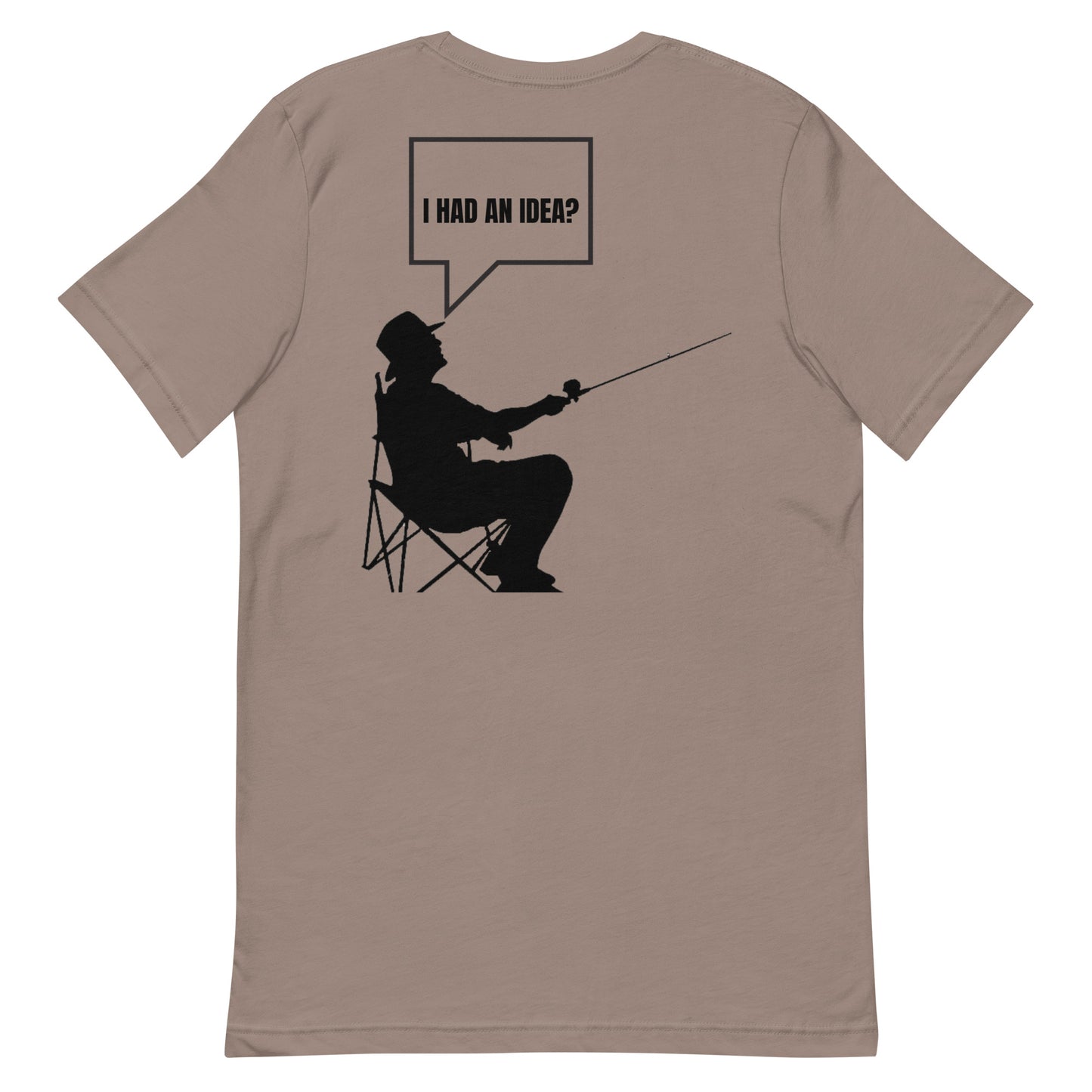 HOOCH Clothing Co. "I Had an Idea?" Unisex t-shirt