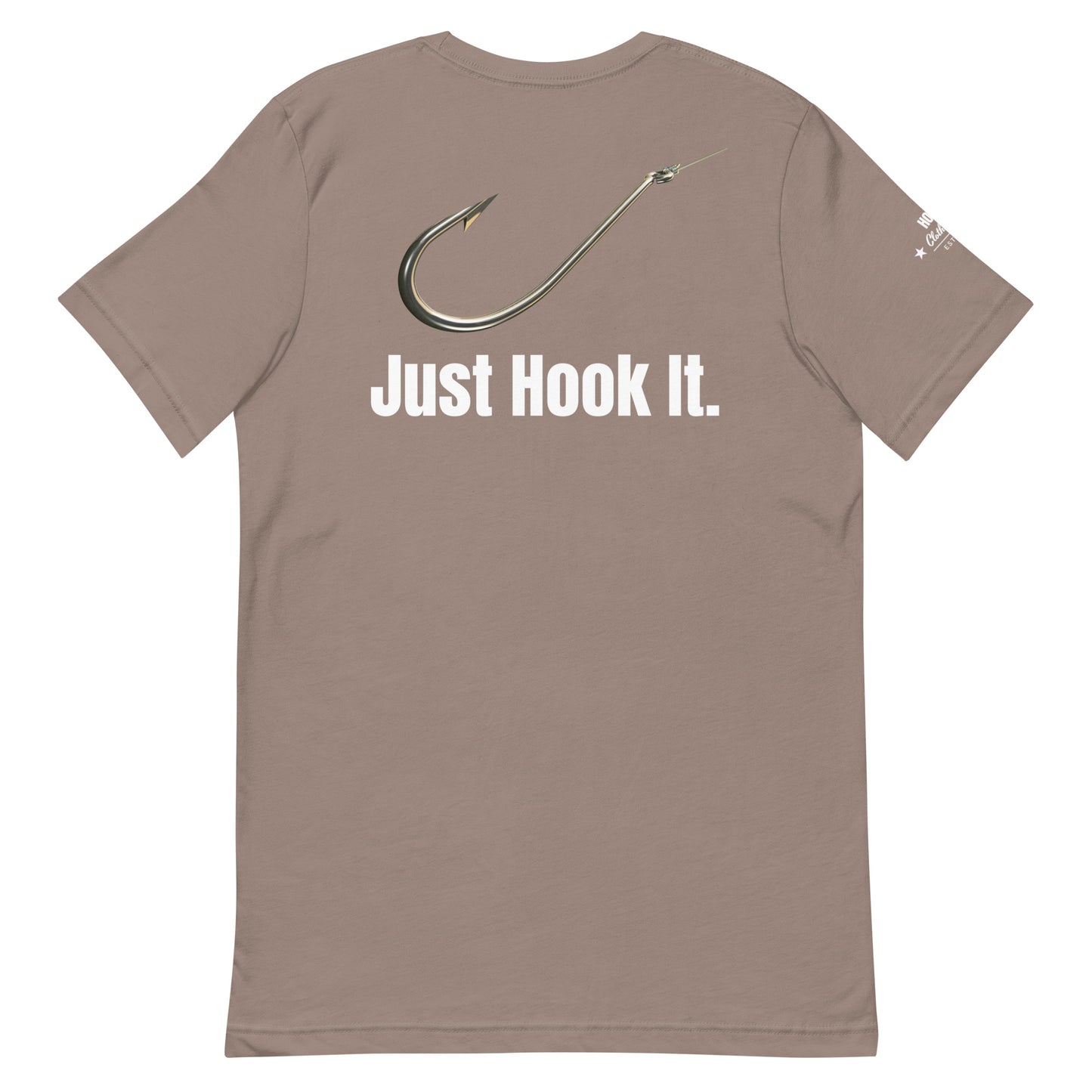 HOOCH Clothing Co. "Just Hook It." Unisex t-shirt