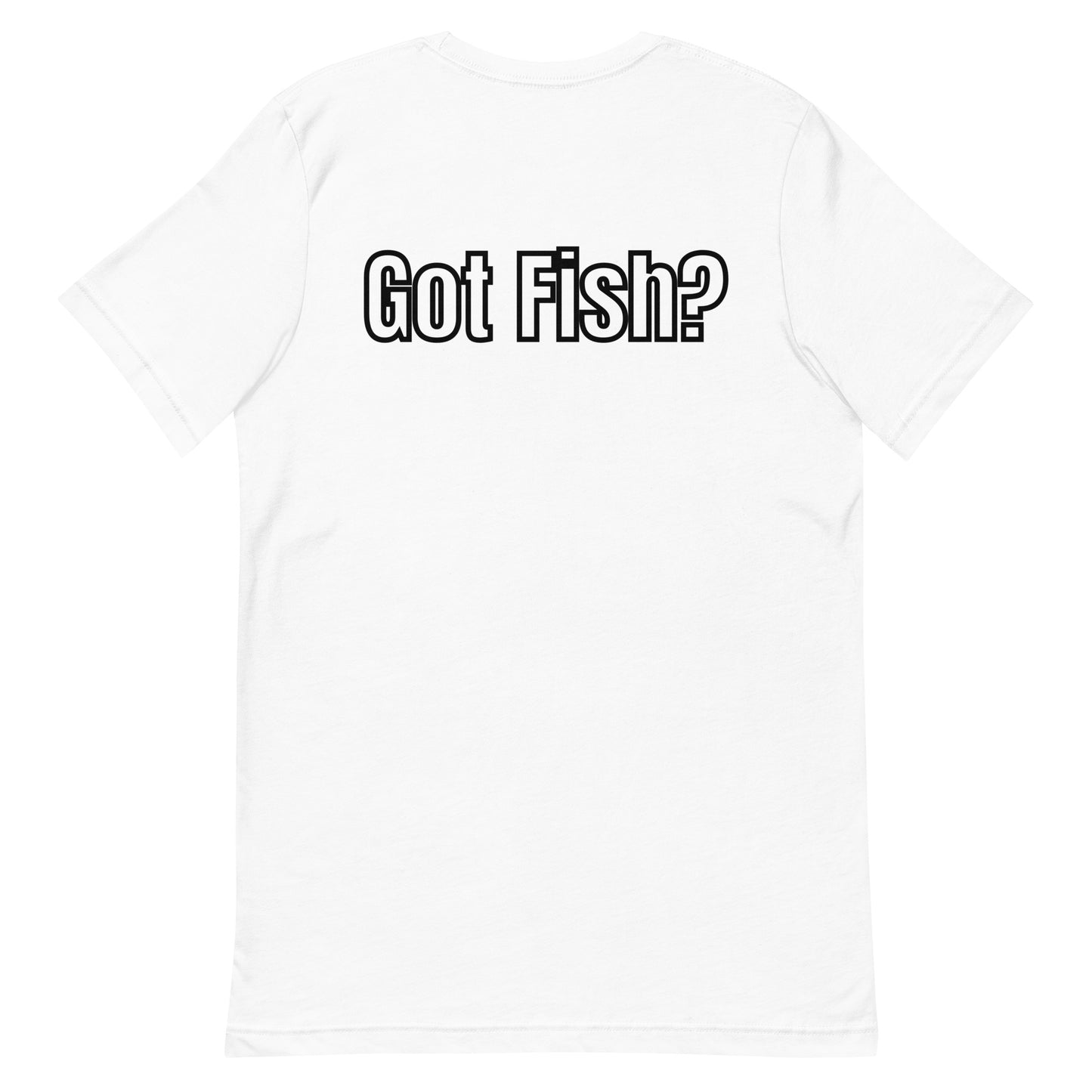 HOOCH Clothing Co. "Got Fish?" Unisex t-shirt