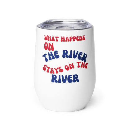 HOOCH Clothing Co. "On The River" Wine tumbler